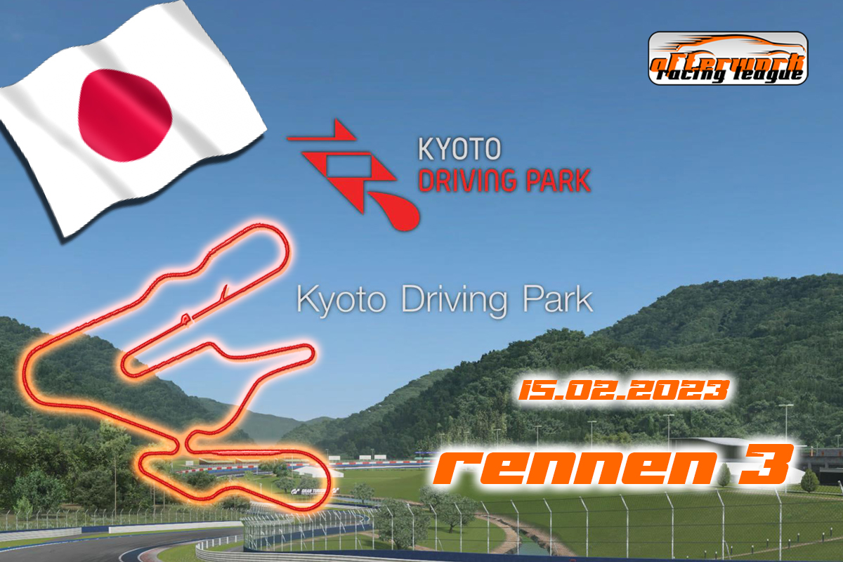 🇯🇵 Saison 17 -  Rennen 3: Kyoto Driving Park
