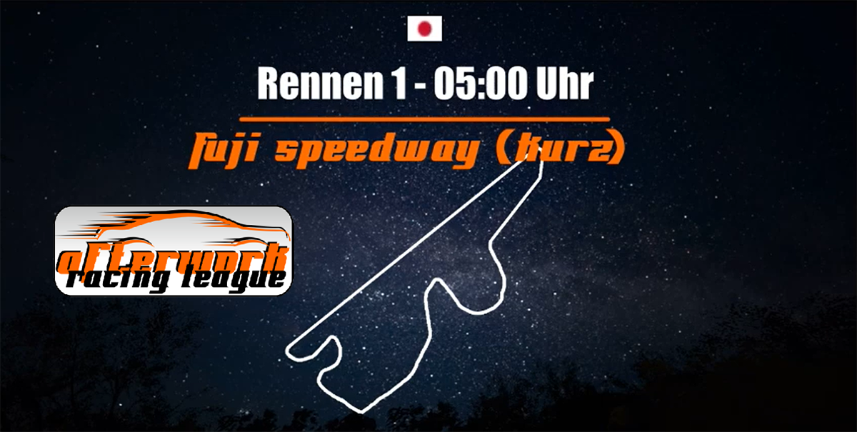 Rennen 1: 05:00 Uhr - Fuji Speedway (kurz)